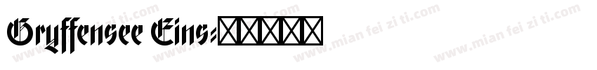 Gryffensee Eins字体转换
